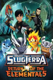 Slugterra Return Of The Elementals (2014) [1080p] [WEBRip] [YTS]