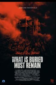 What Is Buried Must Remain (2022) [SUBBED] [1080p] [WEBRip] [YTS]