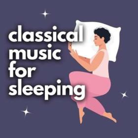 Classical Music for Relaxing (2024)