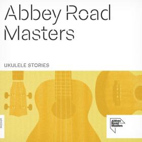 Aaron Wheeler - Abbey Road Masters Ukulele Stories (2024) [24Bit-48kHz] FLAC [PMEDIA] ⭐️