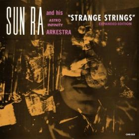 Sun Ra - Strange Strings (Expanded) (2024) [24Bit-44.1kHz] FLAC [PMEDIA] ⭐️