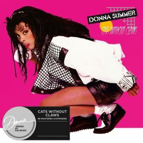 Donna Summer - Cats Without Claws (Re-Mastered & Expanded) (1984 Pop Disco) [Flac 16-44]