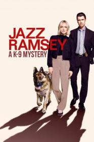 Jazz Ramsey A K-9 Mystery 2024 1080p WEB-DL HEVC x265 5 1 BONE