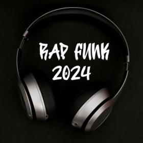 Various Artists - Rap Funk 2024 (2024) Mp3 320kbps [PMEDIA] ⭐️