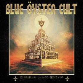 Blue Öyster Cult - 50th Anniversary Live - Second Night (2024) [24Bit-44.1kHz] FLAC