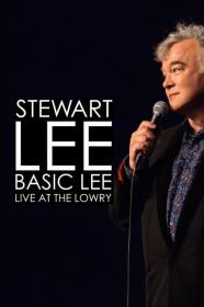 Stewart Lee Basic Lee Live At The Lowry (2024) [720p] [WEBRip] [YTS]