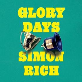 Simon Rich - 2024 - Glory Days (Humor)