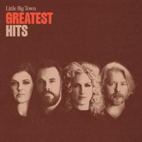 Little Big Town - Greatest Hits (2024) Mp3 320kbps [PMEDIA] ⭐️