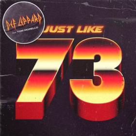 Def Leppard - Just Like 73 (Tom Morello Version) (2024) [24Bit-48kHz] FLAC [PMEDIA] ⭐️