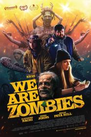 We Are Zombies (2023) [1080p] [WEBRip] [5.1] [YTS]