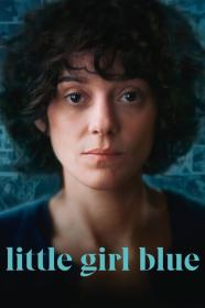 Little Girl Blue (2023) [WEB-DL] [720p] [WEBRip] [YTS]