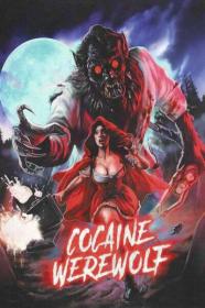 Cocaine Werewolf 2024 720p WEBRip 800MB x264-GalaxyRG[TGx]