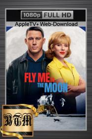 Fly Me to the Moon 2024 1080p WEB-DL ENG LATINO DDP5.1 Atmos H264-BEN THE