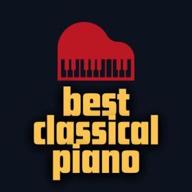 Various Artists - Best Classical Piano (2024) Mp3 320kbps [PMEDIA] ⭐️