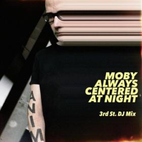 Moby - always centered at night 3rd St  DJ Mix (2024) [24Bit-44.1kHz] FLAC [PMEDIA] ⭐️