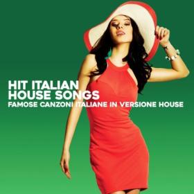 Various Artists - Hit Italian House Songs (Canzoni Italiane In Versione House) (2024) [16Bit-44.1kHz] FLAC [PMEDIA] ⭐️