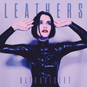 Leathers - Ultraviolet (2024) [24Bit-48kHz] FLAC [PMEDIA] ⭐️