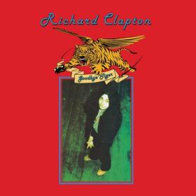 Richard Clapton - Goodbye Tiger  (2024 Remaster) (2024) [24Bit-44.1kHz] FLAC [PMEDIA] ⭐️