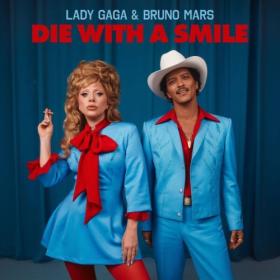 Lady Gaga - Die With A Smile (2024) [24Bit-44.1kHz] FLAC [PMEDIA] ⭐️