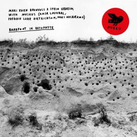 (2024) Mari Kvien Brunvoll & Stein Urheim with Moskus - Barefoot in Bryophyte [FLAC]