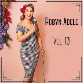 Robyn Adele Anderson - Vol  9 (2022) Hi-Res