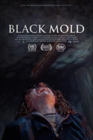 Black Mold (2023) [720p] [BluRay] [YTS]