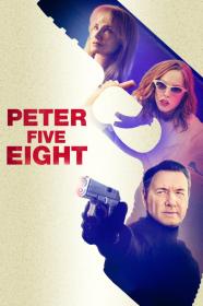 Peter Five Eight (2024) [1080p] [WEBRip] [x265] [10bit] [YTS]