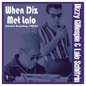 Dizzy Gillespie - When Diz Met Lalo Selected Recordings 1960-62 (2024) FLAC [PMEDIA] ⭐️