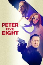 Peter Five Eight 2024 1080p WEBRip 1400MB DD2.0 x264-GalaxyRG[TGx]