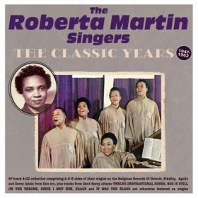 The Roberta Martin Singers - The Classic Years 1947-62 (2024) FLAC [PMEDIA] ⭐️