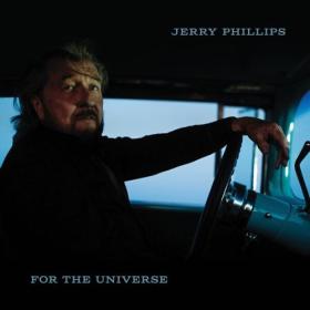 Jerry Phillips - For The Universe (2024) [24Bit-44.1kHz] FLAC [PMEDIA] ⭐️