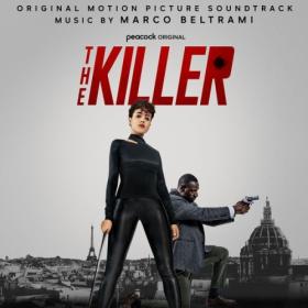 Marco Beltrami - The Killer (Original Motion Picture Soundtrack) (2024) [24Bit-48kHz] FLAC [PMEDIA] ⭐️