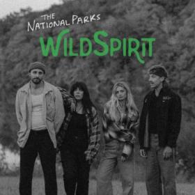 The National Parks - Wild Spirit (2024) [24Bit-44.1kHz] FLAC [PMEDIA] ⭐️