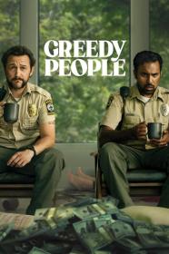 Greedy People (2024) [1080p] [WEBRip] [x265] [10bit] [5.1] [YTS]