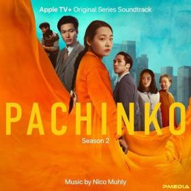 Nico Muhly - Pachinko_ Season 2 (Apple TV+ Original Series Soundtrack) (2024) Mp3 320kbps [PMEDIA] ⭐️