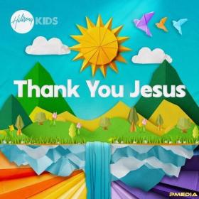 Hillsong Kids - Thank You Jesus (2024) Mp3 320kbps [PMEDIA] ⭐️