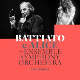 Franco Battiato & Alice - Live In Roma (2016 Pop) [Flac 16-44]