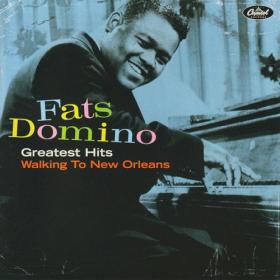 Fats Domino - Greatest Hits_Walking To New Orleans (2007) [FLAC] 88