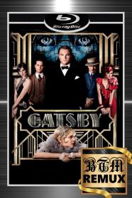 The Great Gatsby 2013 1080p BluRay COMPLETE REMUX ENG LATINO CASTELLANO PORTUGUESE ITALIAN GERMAN FRENCH CZE RUS UKR HUN POL THAI JAP CHI TURKISH DTS-HD Master 5 1 H264-BEN THE