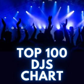 Top 100 DJs Chart (24-August-2024) Mp3 320kbps [PMEDIA] ⭐️