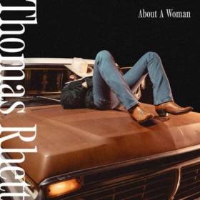 Thomas Rhett - About A Woman (2024) [24Bit-96kHz] FLAC