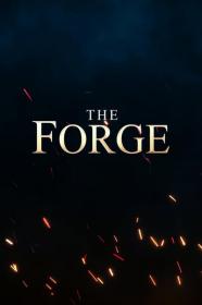 The Forge 2024 720p HDCAM-C1NEM4[TGx]