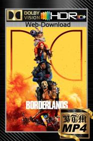 Borderlands 2024 2160p WEB-DL DV HDR10 PLUS DDP5.1 Atmos H265 MP4-BEN THE