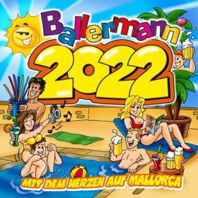 2022 - VA - Ballermann - Best Of - Die größten Hits von damals und heute