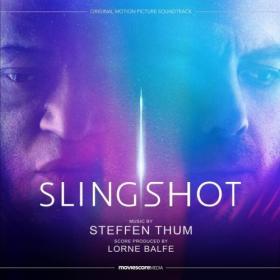 Steffen Thum - Slingshot (Original Motion Picture Soundtrack) (2024) [24Bit-44.1kHz] FLAC [PMEDIA] ⭐️