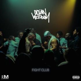 Ocean Wisdom - Fight Club (2024) Mp3 320kbps [PMEDIA] ⭐️