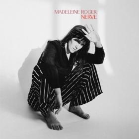 Madeleine Roger - Nerve (2024) [24Bit-96kHz] FLAC [PMEDIA] ⭐️