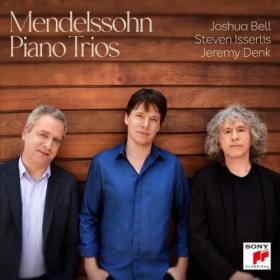 Joshua Bell - Mendelssohn Piano Trios (2024) [24Bit-96kHz] FLAC [PMEDIA] ⭐️