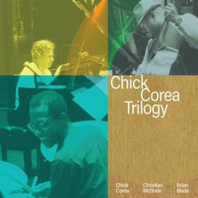 Chick Corea Trilogy - Trilogy (Deluxe Edition) (2024) [24Bit-96kHz] FLAC [PMEDIA] ⭐️