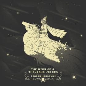 Tigran Hamasyan - The Bird Of A Thousand Voices (2024) [24Bit-96kHz] FLAC [PMEDIA] ⭐️